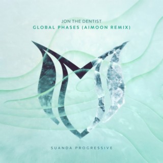 Global Phases (Aimoon Remix)