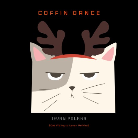 Ievan Polkka (Cat Vibing to Levan Polkka) | Boomplay Music