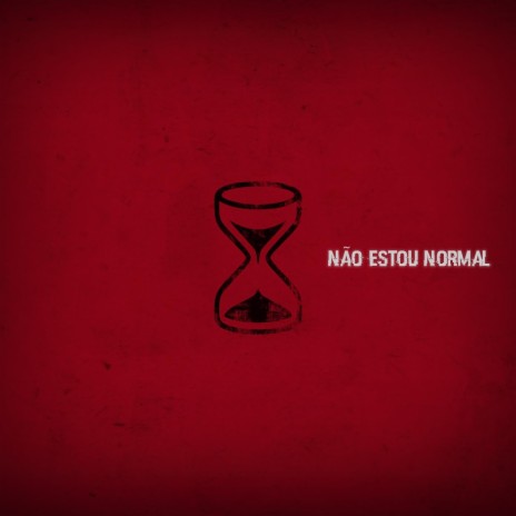 Não Estou Normal | Boomplay Music