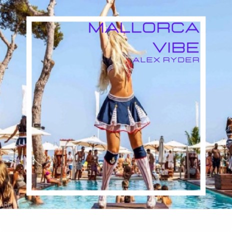 Mallorca Vibe | Boomplay Music
