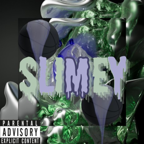 Slimey