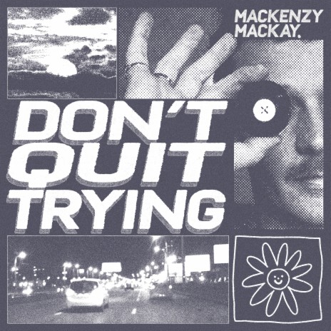 Don't Quit Trying | Boomplay Music