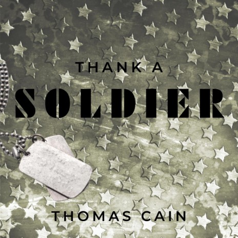 Thank A Soldier | Boomplay Music