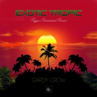 Exotic Tropic