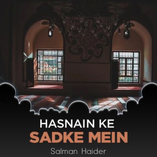 Hasnain Ke Sadke Mein