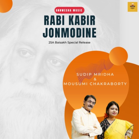 Rabi Kabir Jonmodine ft. Mousumi Chakraborty | Boomplay Music