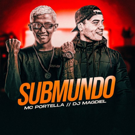 Submundo ft. Mc Portella | Boomplay Music