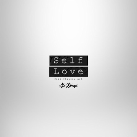 Self Love ft. Chrissy Ash