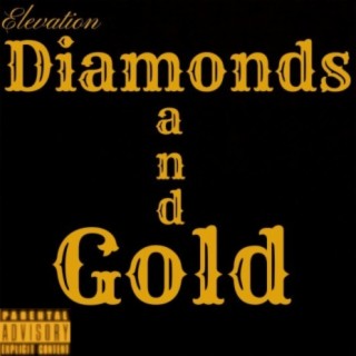 diamonds and gold