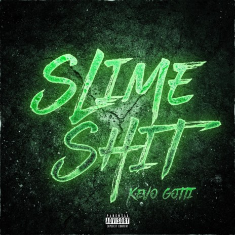 Slime Shit | Boomplay Music