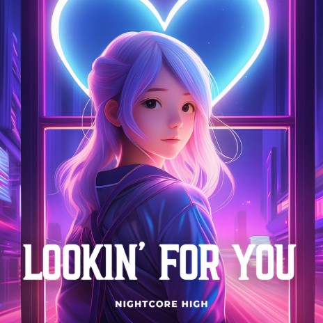 Lookin' For You | Boomplay Music