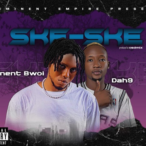 Ske Ske ft. Dah9 | Boomplay Music