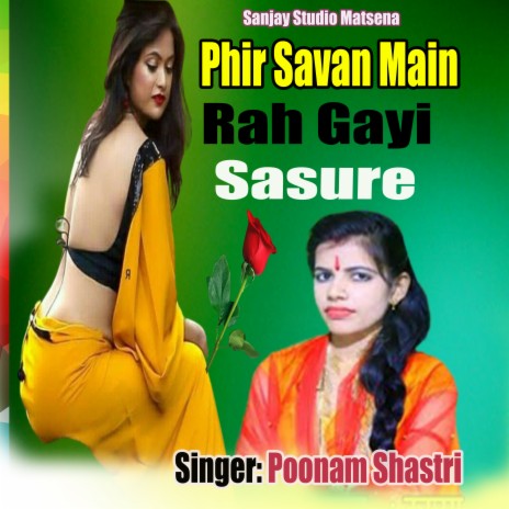 Pir Savan Me Rahi Gayi Sasure | Boomplay Music