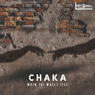 Chaka When The Walls Fell lyrics | Boomplay Music