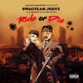 Bonnie & Clyde/Ride or Die