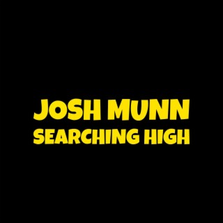 SEARCHING HIGH