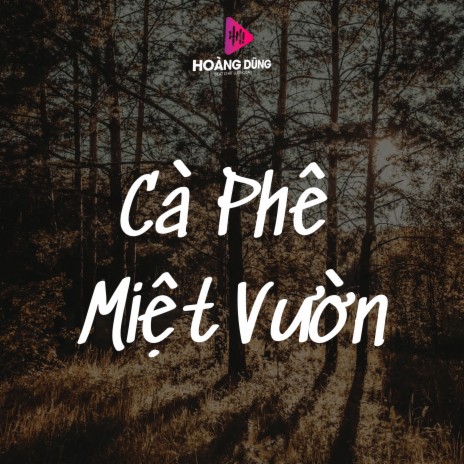 Cà Phê Miệt Vườn ft. Mai Tiến Đạt | Boomplay Music