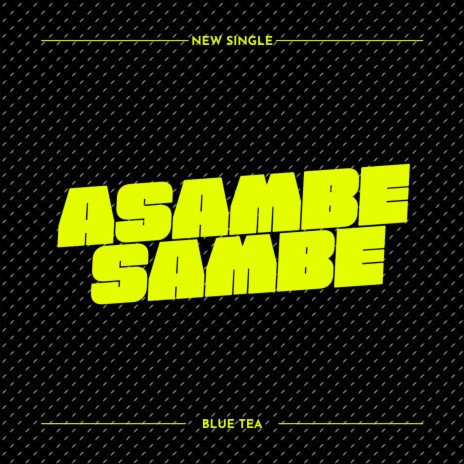 Asambe Sambe | Boomplay Music