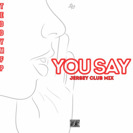 You Say (Jersey ClubMix) | Boomplay Music