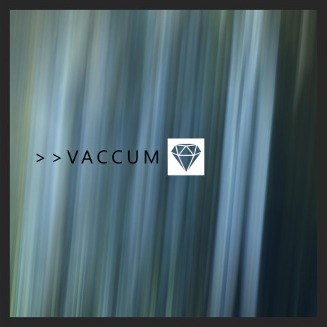 Vaccum | Boomplay Music