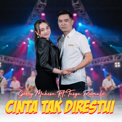 Cinta Tak Direstui ft. Tasya Rosmala | Boomplay Music