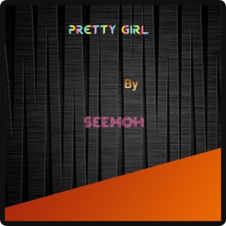 PRETTY GIRL | Boomplay Music