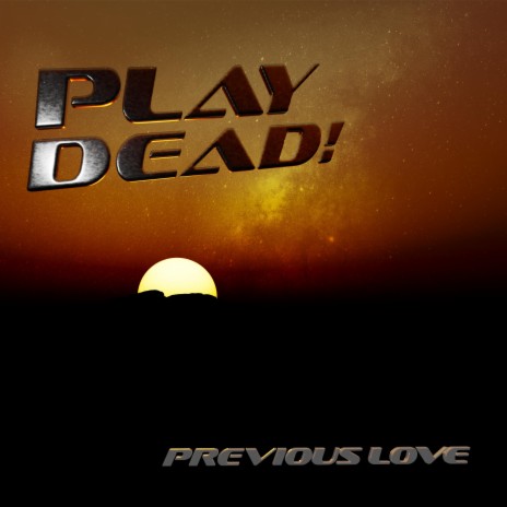 Play Dead! | Boomplay Music