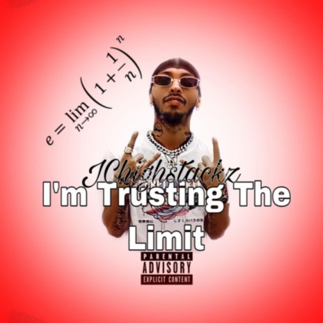 I'm Trusting The Limit | Boomplay Music