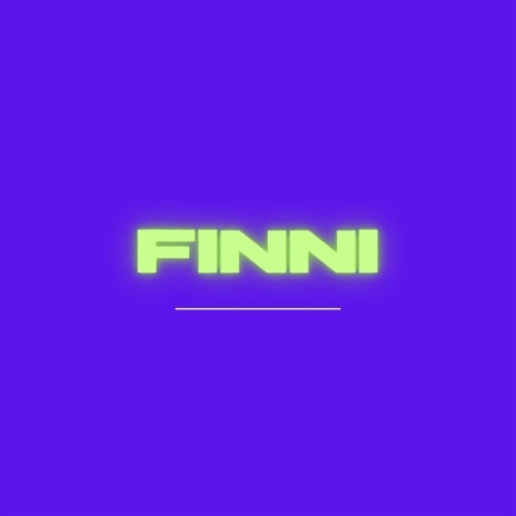 FINNI | Boomplay Music