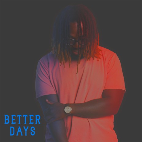 Better Days (feat. JudeA.Saforo & Kofii) | Boomplay Music
