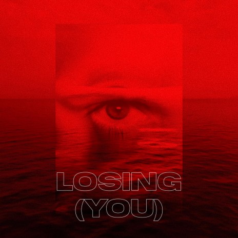 Losing (You) | Boomplay Music