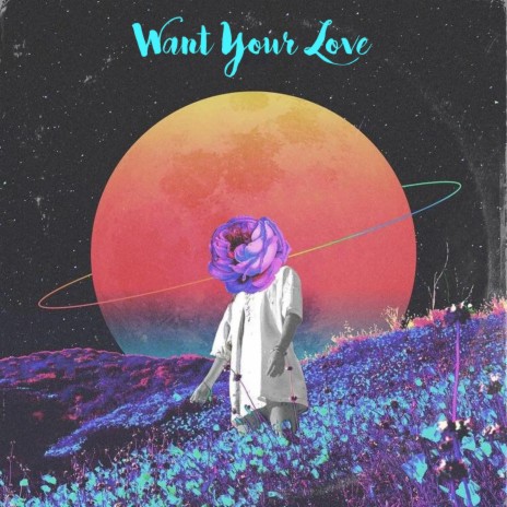 Want Your Love ft. PowWow