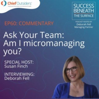 EP60: Ask your team "Am I micromanaging you?"