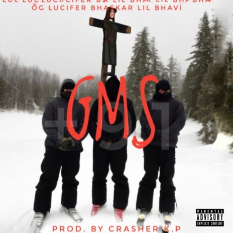 GMS ft. Lil Bhavi & OG Lucifer | Boomplay Music