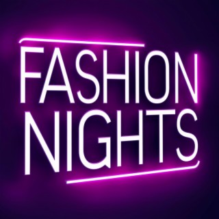 Fashion Nights (Vocal Version)