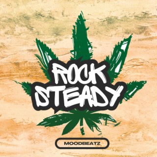Rock Steady (Reggae Instrumental)