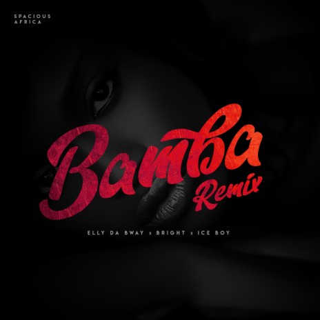 Bamba Remix ft. Ice Boy