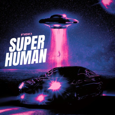 Superhuman | Boomplay Music