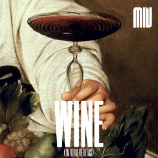 WINE lyrics | Boomplay Music