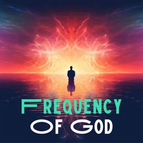 Frequency Of God | Boomplay Music