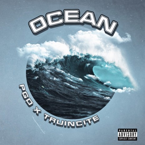 Ocean ft. PGD | Boomplay Music