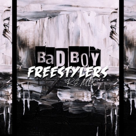 Bad Boy (Freestylers Remix)