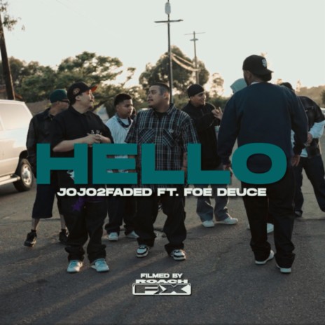 Hello ft. Foe Deuce | Boomplay Music