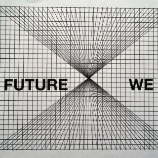 FUTURE WE