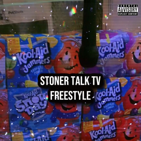 Stoner Talk TV Freestyle | Boomplay Music