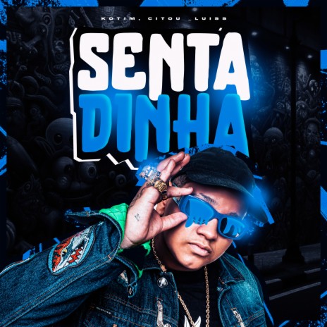 Sentadinha ft. Love Funk & citou_luiss | Boomplay Music