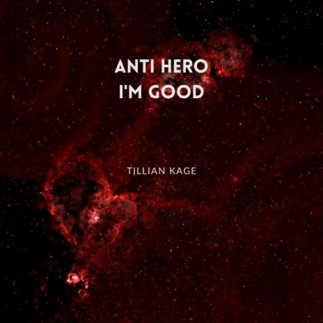 Anti Hero I'm good | Boomplay Music