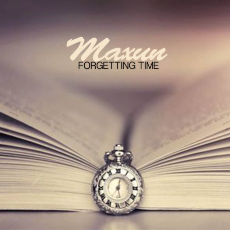 Forgetting Time (Original Mix)