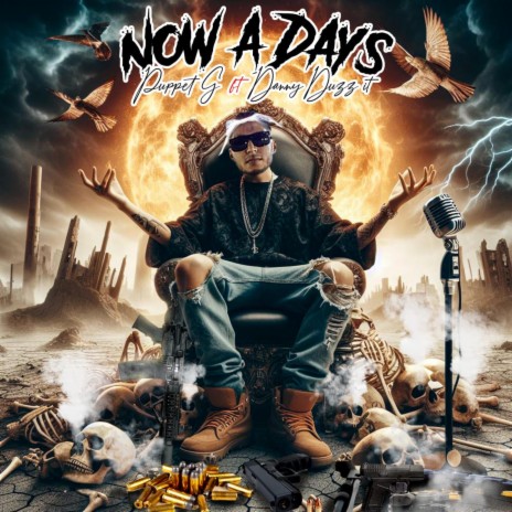 Now a days ft. Danny duzzit | Boomplay Music