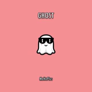 Ghost lyrics | Boomplay Music